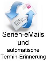 Serien-eMails und Kunden-Terminerinnerungen